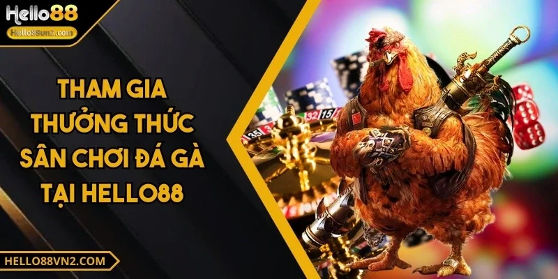 hello88-sanh-game-da-ga